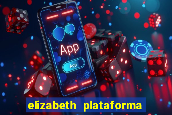 elizabeth plataforma de jogos